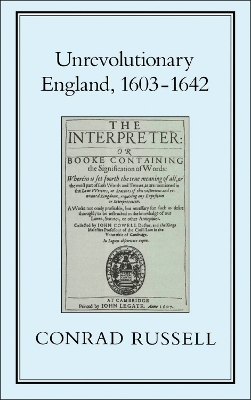 Book cover for Unrevolutionary England, 1603-1642