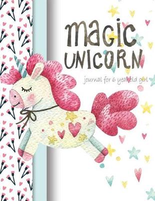 Book cover for Magic Unicorn journal for 6 year old girl