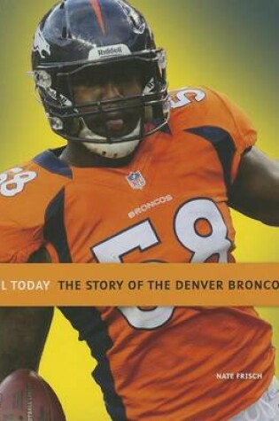 Cover of The Story of the Denver Broncos