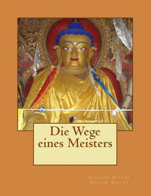 Book cover for Die Wege Eines Meisters