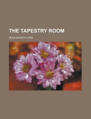 Book cover for The Tapestry Room