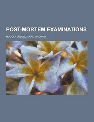 Book cover for Post-Mortem Examinations