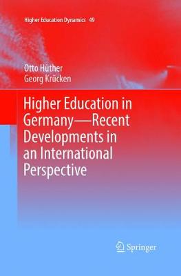 Book cover for Higher Education in Germany--Recent Developments in an International Perspective