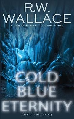 Book cover for Cold Blue Eternity