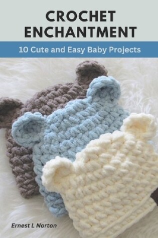 Cover of Crochet Enchantment