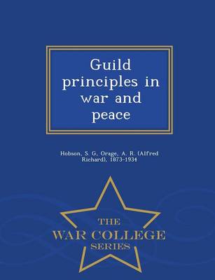 Book cover for Guild Principles in War and Peace - War College Series