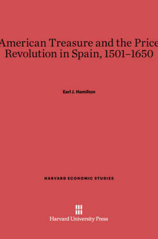 Cover of American Treasure and the Price Revolution in Spain, 1501-1650