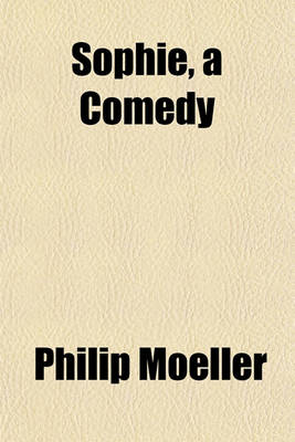 Book cover for Sophie, a Comedy