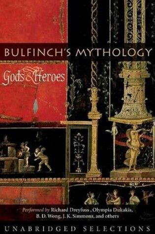 Cover of Gods and Heroes Bulfinches Mythology