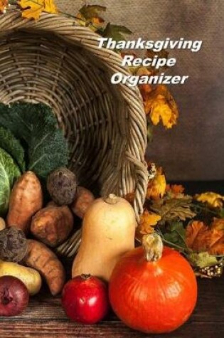Cover of Thanksgiving Recipe Organizer