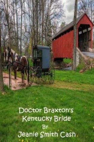 Cover of Doctor Braxton's Kentucky Bride