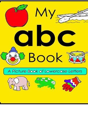 Cover of A Picture Book of Lowercase Letters