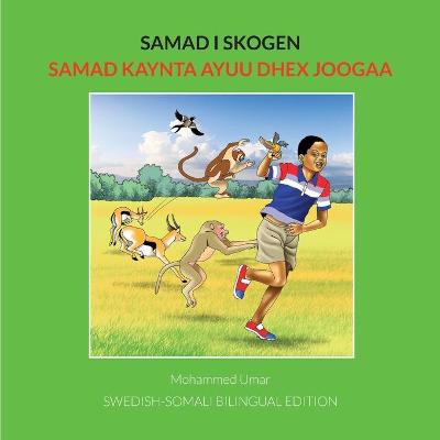 Book cover for Samad i skogen: Swedish-Somali Bilingual Edition