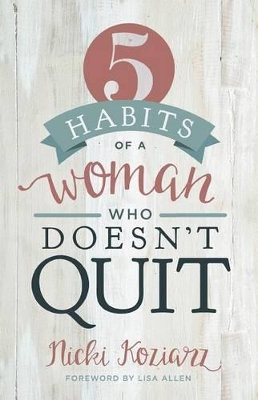 Book cover for 5 Habits of a Woman Who Doesn't Quit