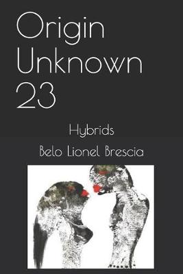 Book cover for Origin Unknown 23