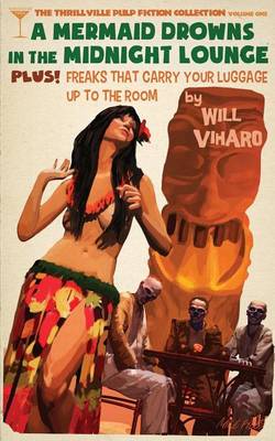 Cover of The Thrillville Pulp Fiction Collecton, Volume One