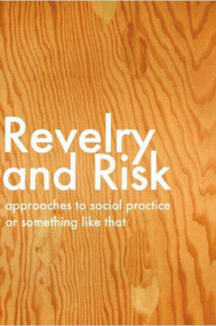 Cover of Revelry and Risk