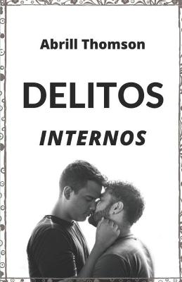 Book cover for Delitos Internos