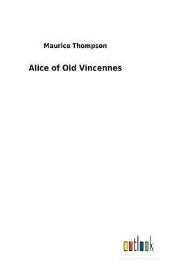 Book cover for Alice of Old Vincennes