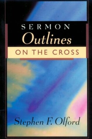 Cover of Sermon Outlines on the Cross