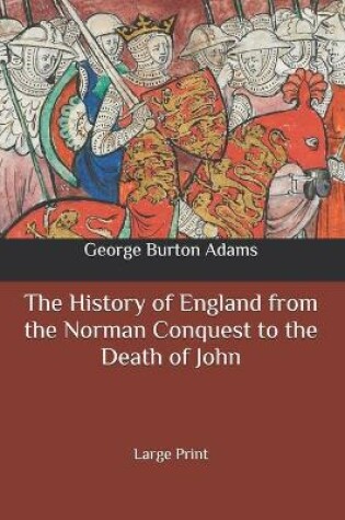 Cover of The History of England from the Norman Conquest to the Death of John