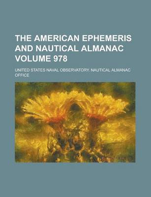 Book cover for The American Ephemeris and Nautical Almanac Volume 978