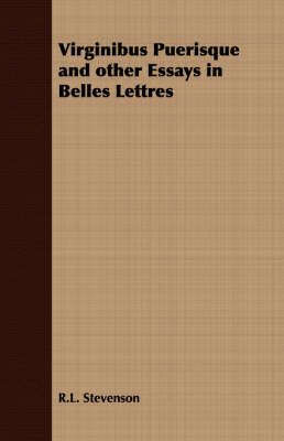 Book cover for Virginibus Puerisque and Other Essays in Belles Lettres