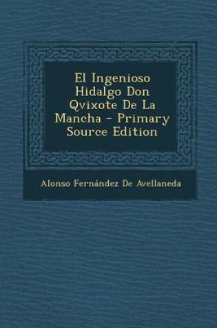 Cover of El Ingenioso Hidalgo Don Qvixote de La Mancha