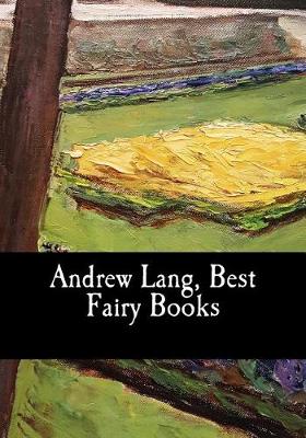 Book cover for Andrew Lang, Best Fairy Books