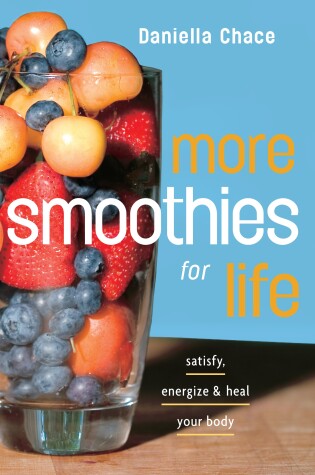 Cover of More Smoothies for Life