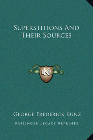 Cover of Superstitions and Their Sources