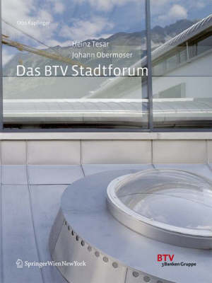 Book cover for Heinz Tesar / Johann Obermoser. Das Btv Stadtforum