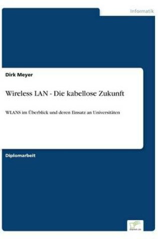 Cover of Wireless LAN - Die kabellose Zukunft