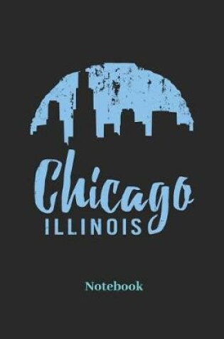 Cover of Chicago Illinois Notebook