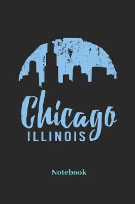 Book cover for Chicago Illinois Notebook