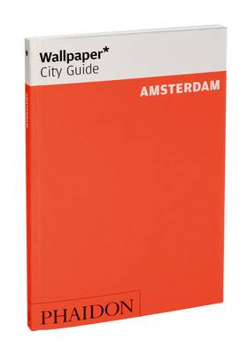 Book cover for Wallpaper* City Guide Amsterdam 2012