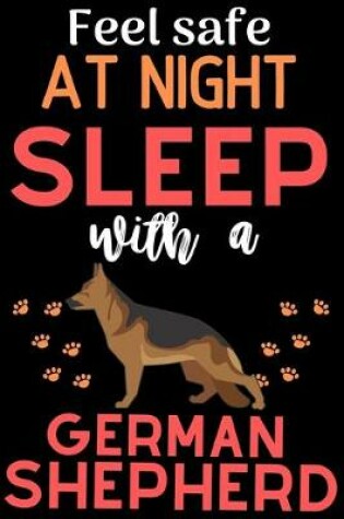 Cover of Feel safe at night with a German Shepherd