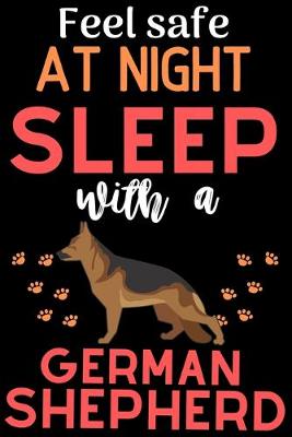 Book cover for Feel safe at night with a German Shepherd