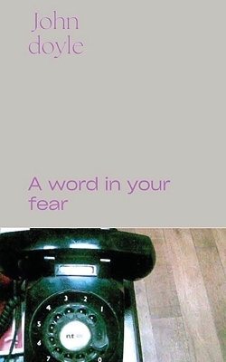 Book cover for A Word in Your Fear