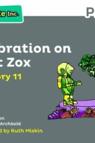 Cover of Read Write Inc. Phonics: A Celebration on Planet Zox (Grey Set 7 Storybook 11)