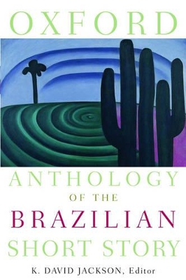 Book cover for Oxford Anthology of the Brazilian Short Story