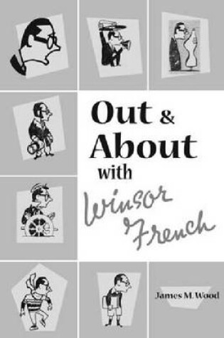 Cover of Out and About with Winsor French