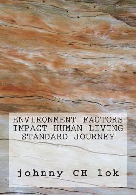 Book cover for Environment Factors Impact Human Living Standard Journey