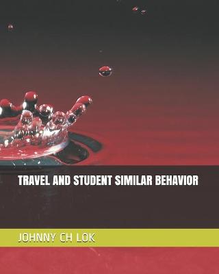 Book cover for Traveller and Student Similar Behavior