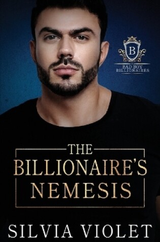 Cover of The Billionaire's Nemesis
