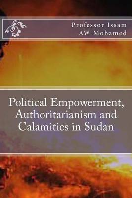 Book cover for Political Empowerment, Authoritarianism and Calamities in Sudan