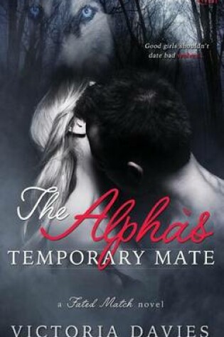 Cover of The Alpha's Temporary Mate