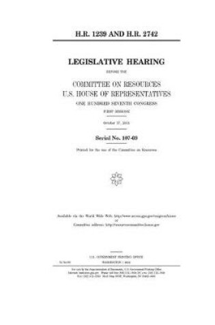 Cover of H.R. 1239 and H.R. 2742