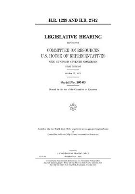 Book cover for H.R. 1239 and H.R. 2742