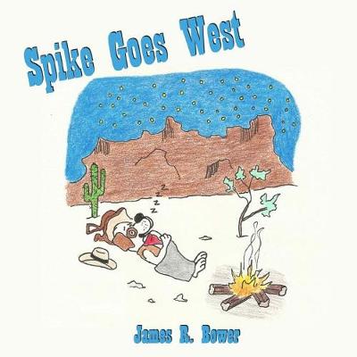 Book cover for Spike Goes West